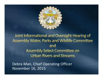 Debra Man, Chief Operating Officer November 16, 2015 Sierra Mountains Los Angeles Aqueduct Colorado