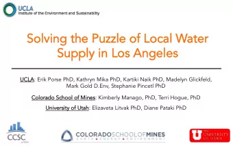 Solving the Puzzle of Local W  Solving the Puzzle of Local Water  ater  Supply in Los Angeles