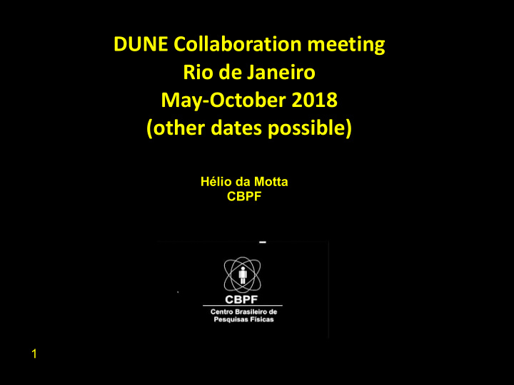 dune collaboration meeting rio de janeiro may october