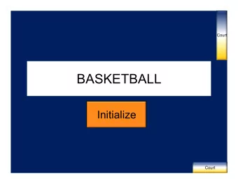 BASKETBALL  Initialize  Court  Visitor     Home  4  10  Court  1  1  1  3  4  4  0  4  2  2  3  3