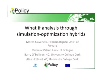 What  if  analysis  through    simula1on-op1miza1on  hybrids    Marco