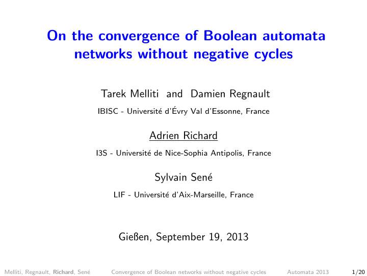 on the convergence of boolean automata networks without