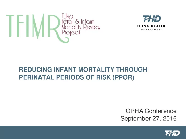 reducing infant mortality through perinatal periods of
