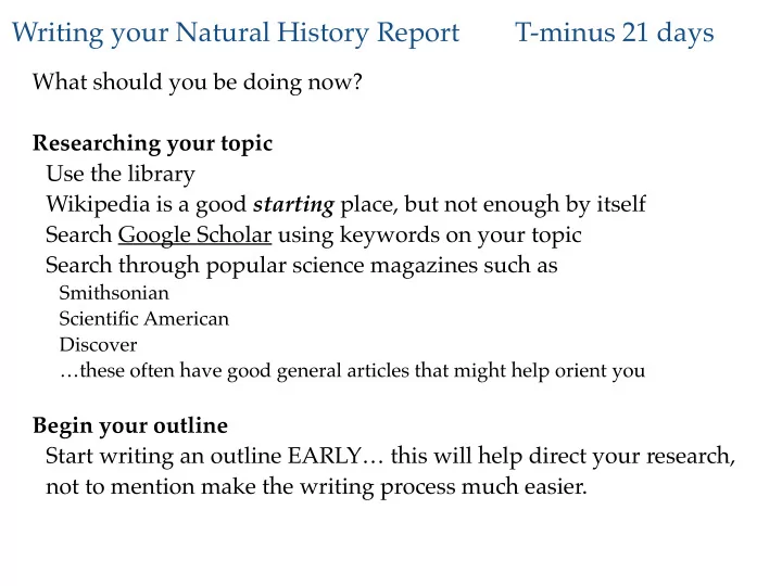 writing your natural history report t minus 21 days