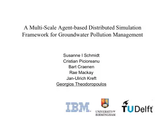 A Multi-Scale Agent-based Distributed Simulation  Framework for Groundwater Pollution Management