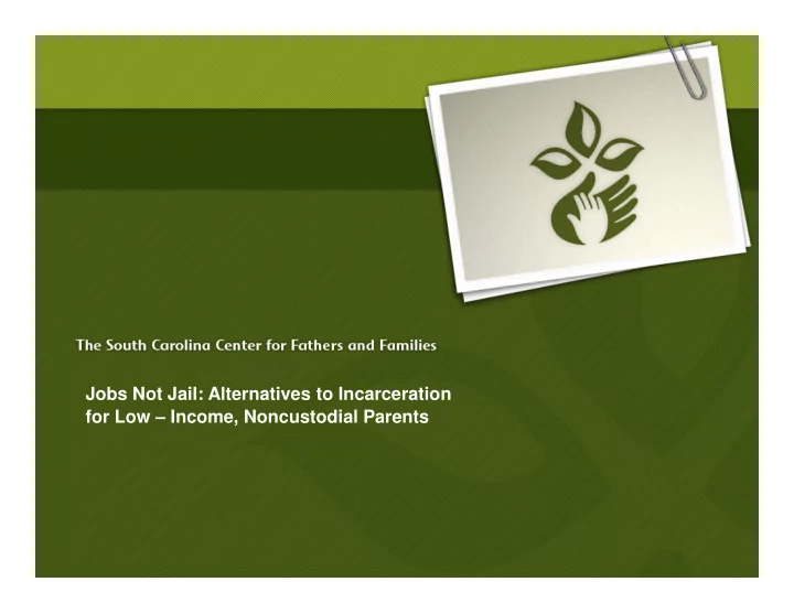 jobs not jail alternatives to incarceration for low