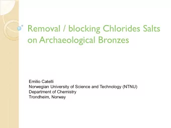 on Archaeological Bronzes  Emilio Catelli  Norwegian University of Science and Technology (NTNU)