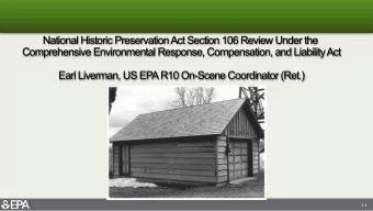 National Historic Preservation Act Section 106 Review Under the  Comprehensive Environmental