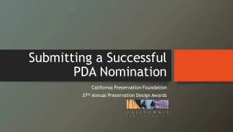 PDA Nomination  California Preservation Foundation 37 th Annual Preservation Design Awards