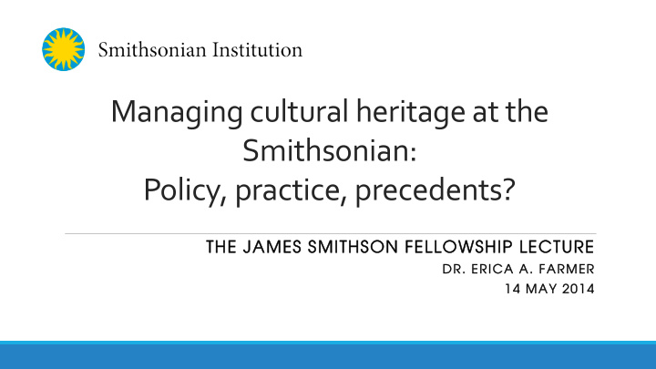 managing cultural heritage at the smithsonian policy