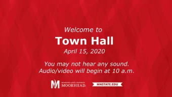 Town Hall  April 15, 2020  You may not hear any sound.  Audio/video will begin at 10 a.m.  MSUM