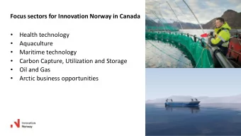 Health technology    Aquaculture    Maritime technology    Carbon Capture,