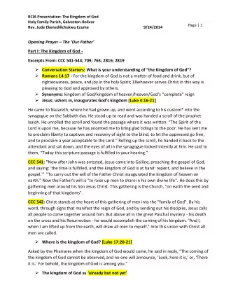 Opening Prayer  The Our Father  Part I: The Kingdom of God -  Excerpts From: CCC 541-544;