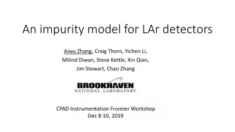 An impurity model for LAr detectors  Aiwu Zhang, Craig Thorn, Yichen Li,  Milind Diwan, Steve