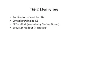 TG2Overview  Purifica1onofenrichedGe  CrystalgrowingatIKZ