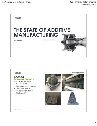 THE STATE OF ADDITIVE  MANUFACTURING  January 2019  1  Enabling the Extraordinary  To Fly   To