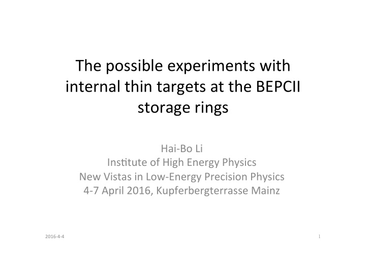 the possible experiments with internal thin targets at