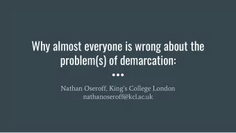 Why almost everyone is wrong about the  problem(s) of demarcation:  Nathan Oseroff, Kings