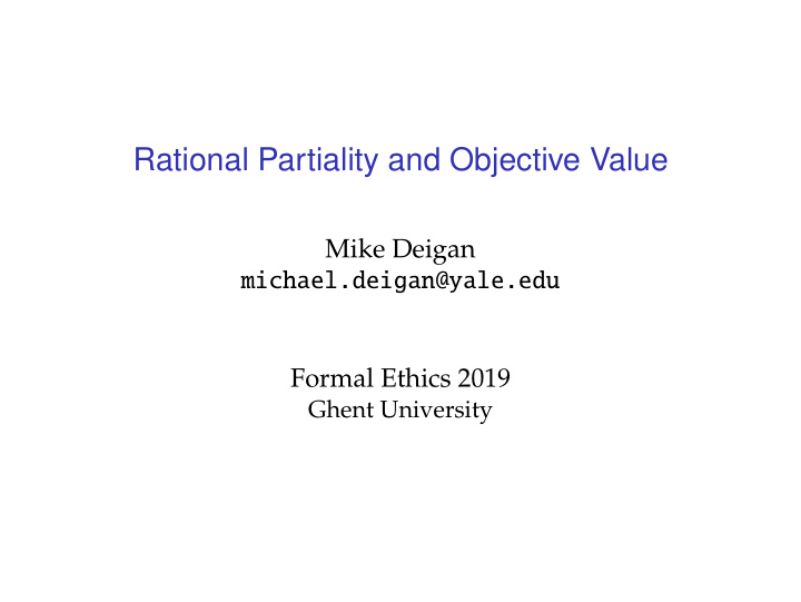 rational partiality and objective value