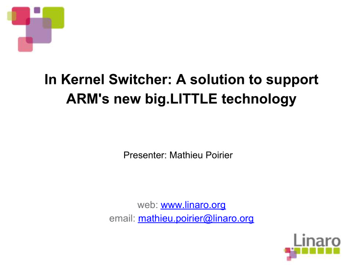 in kernel switcher a solution to support arm s new big
