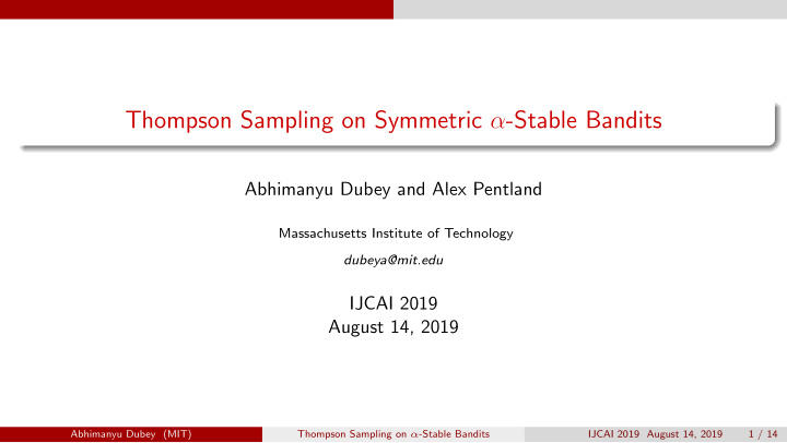 thompson sampling on symmetric stable bandits
