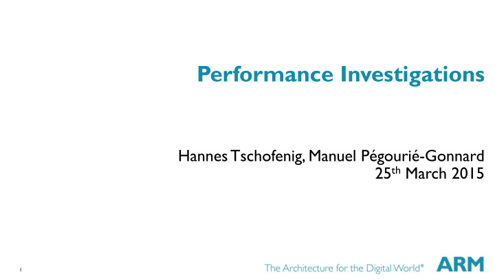 performance investigations