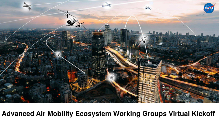 advanced air mobility ecosystem working groups virtual