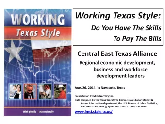Working Texas Style:  Do You Have The Skills  To Pay The Bills  Central East Texas Alliance