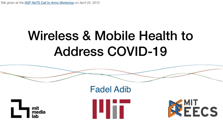 wireless mobile health to address covid 19