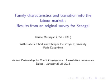 Family characteristics and transition into the  labour market :  Results from an original survey