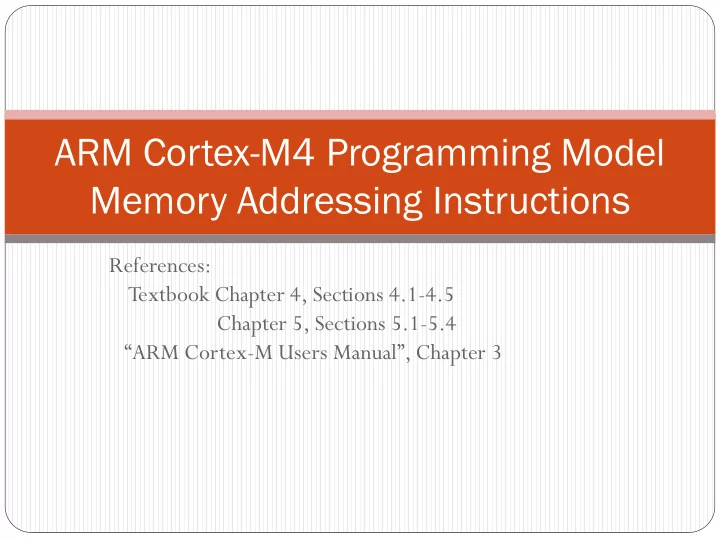 arm cortex m4 programming model memory addressing