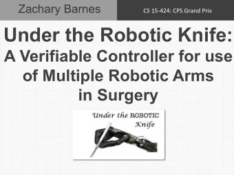 Under the Robotic Knife:  A Verifiable Controller for use  of Multiple Robotic Arms  in Surgery