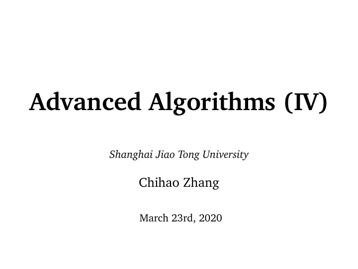 advanced algorithms iv