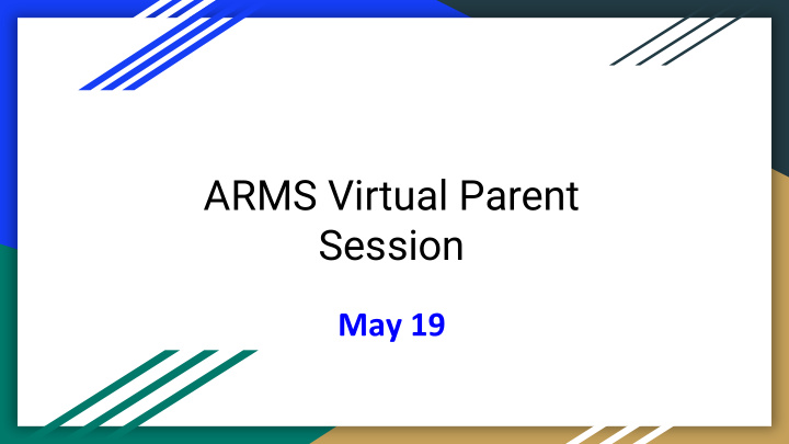 arms virtual parent session