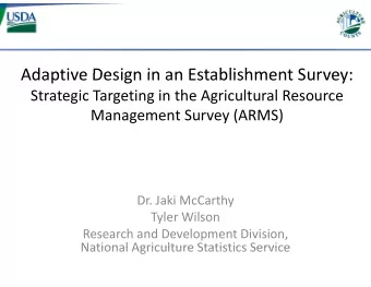 Adaptive Design in an Establishment Survey:  Adaptive Design in an Establishment Survey:  Strategic