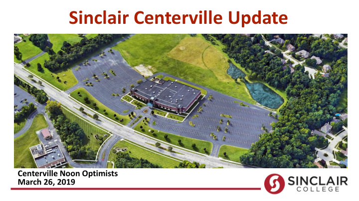 sinclair centerville update