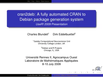 cran2deb: A fully automated CRAN to  Debian package generation system  UseR! 2009 Presentation