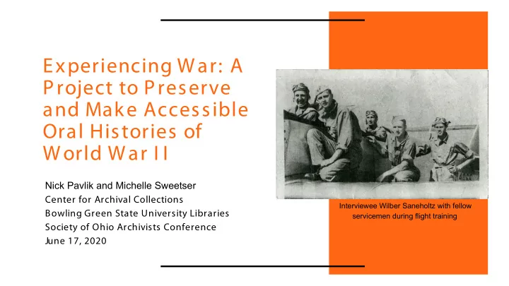 experiencing war a project to preserve and make