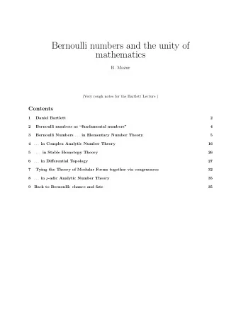 Bernoulli numbers and the unity of  mathematics  B. Mazur  (Very rough notes for the Bartlett