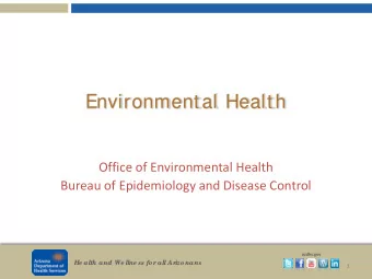 Environmental Health  Office of Environmental Health  Bureau of Epidemiology and Disease Control