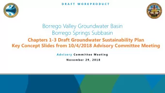 Borrego Valley Groundwater Basin  Borrego Springs Subbasin  Chapters 1-3 Draft Groundwater