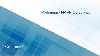 Preliminary NARP Objectives  1  GEOSYNTEC CONSULTANTS  DRWW Preliminary NARP Workplan Development