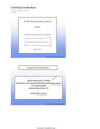 Unit2Day4-VandenBout  Monday, September 30, 2013  1:30 PM  Vanden Bout/LaBrake/Crawford  CH301