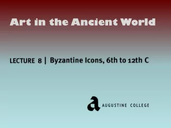 Art in the Ancient World  A U G  G U S T I  I N  N E  E  C O L L E G  G E Abraham and the Sacrifice