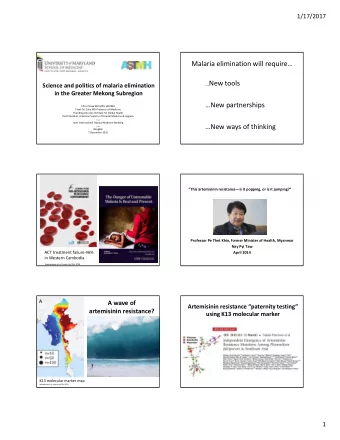 Malaria elimination will require  New tools Science and politics of malaria elimination in