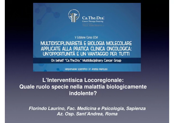 l interventisica locoregionale l interventisica