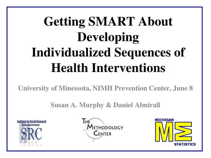 getting smart about developing individualized sequences