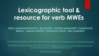 STELLA MARKANTONATOU 1 , ERI KOLETTI 2 , ELPINIKI MARGARITI 2 , PANAGIOTIS MINOS 1 , AIMILIA