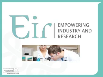Introduction to Eir    A science and business park within health science and technology  located