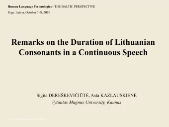 Remarks on the Duration of Lithuanian  Consonants in a Continuous Speech Sigita DEREKEVIIT